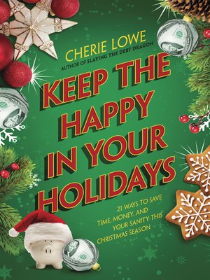 cover image of Keep the Happy in Your Holidays